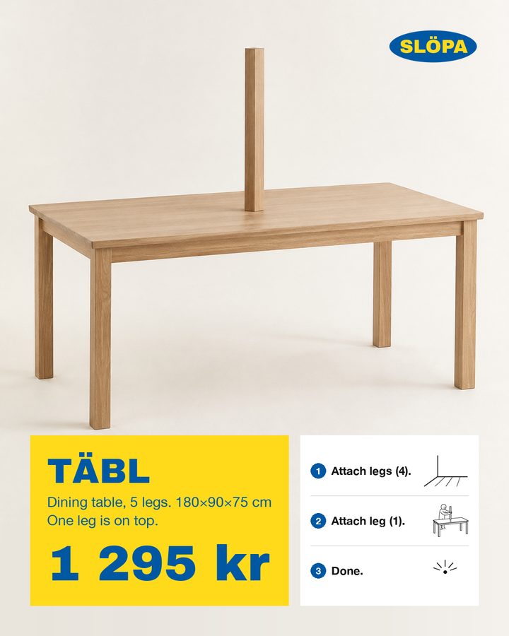 TÄBL, Dining table, 5 legs. One leg is on top.